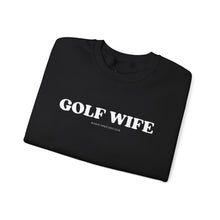Load image into Gallery viewer, Golf Wife Crewneck
