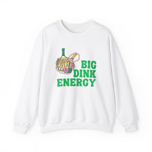 Load image into Gallery viewer, Big Dink Energy Crewneck
